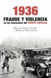 Cover of the book 1936: Fraude y Violencia